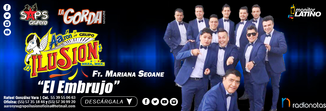 Aaron Y Su Grupo Ilusion Embrujan A Mariana Seoane Radionotas radionotas
