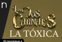 Los Dos Carnales presentan la historia de “La Tóxica”