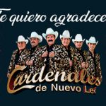 “Te Quiero Agradecer” trae de regreso la voz de Don Chayo a Los Cardenales De Nuevo León