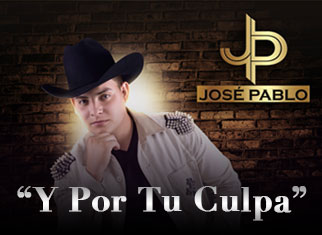 “Y Por Tu Culpa” es el nuevo paso musical de José Pablo