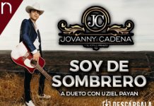 “Soy De Sombrero” así lo confirma Jovanny Cadena