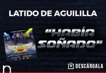“Había Soñado” es el tema que trae de regreso a Latido De Aguililla