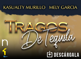 Kasualty Murillo y Mely García ahogan el desamor con “Tragos De Tequila”
