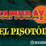 Cuidado porque Samuray te puede dar “El Pisotón”