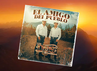 Los Dos De Tamaulipas comparten la historia de “El Amigo Del Pueblo”