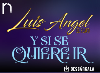 “Y Si Se Quiere Ir” le sigue dando millones a Luis Ángel «El Flaco»