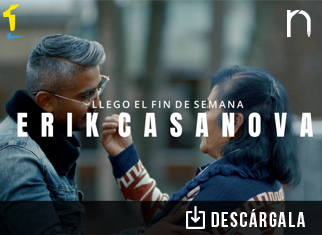 Erik Casanova invita a pasar un “Fin De Semana” inolvidable