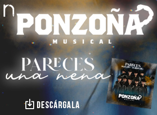Ponzoña Musical está de regreso con “Pareces Una Nena”