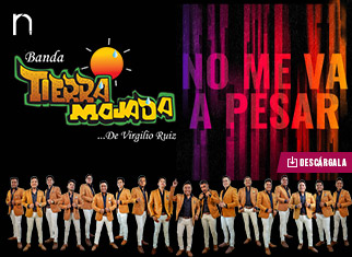 “No Me Va A Pesar” así lo asegura Banda Tierra Mojada