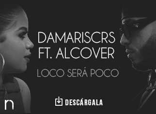 Damariscrs advierte a Alcover que “Loco Será Poco”