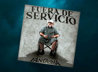 El Fantasma ya no se encuentra “Fuera De Servicio”