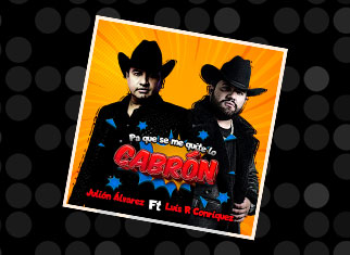 Julión Álvarez y Luis R Conriquez unen talentos en “Pa Que Se Me Quite Lo Cabrón”