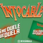 “Si Me Duele Que Duela” así lo asegura Intocable
