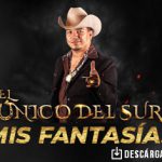 Beto García El Único Del Sur nos habla de sus Fantasías