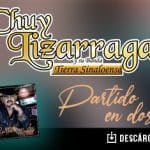 EL NUEVO ÉXITO DE CHUY LIZÁRRAGA PARTIDO EN DOS SUPERA LOS 3 MILLONES DE VISTAS
