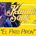Los Kumbia Song arman la fiesta con el “El Pato Pipón”
