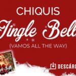 Chiquis graba “Jingle Bells (Vamos All The Way) al ritmo cumbia pop