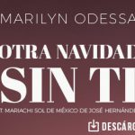 Marilyn Odessa dedica “Otra Navidad Sin Ti” a una persona muy especial