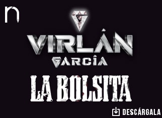 Virlán García le saca provecho a “La Bolsita”