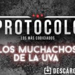 Protocolo Los Más Codiciados se reúnen con “Los Muchachos De La Uva”
