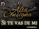 Alta Consigna se confiesa en el tema “Si Te Vas De Mi”