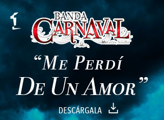 Banda Carnaval estrena el tema “Me Perdí De Un Amor”