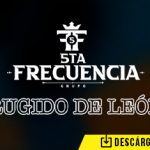 Así se oye “El Rugido De León” de 5TA. Frecuencia