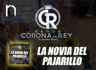 Banda Corona Del Rey de Mazatlán Sinaloa le pone su sabor a “La Novia Del Pajarillo”