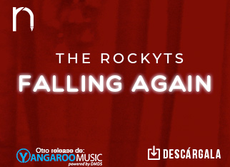 “Falling Again” es el nuevo tema musical de The Rockyts