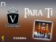 Nuevamente Grupo Veneno sorprende a su público con el tema “Para Ti”