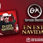 “En Esta Navidad” Germán Montero hace la diferencia