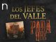Los Jefes del Valle están de estreno con el tema “Para Que”