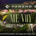 Pancho Barraza rompe sus reglas y graba “Me Voy A Alejar” de la autoría de su hijo