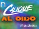 Calique quiere cantarte “Al Oído”