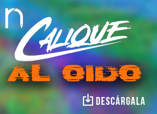 Calique quiere cantarte “Al Oído”