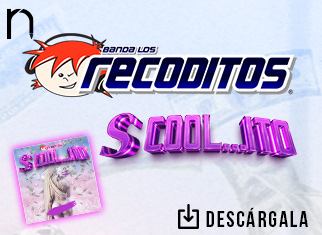 El ritmo electrónico se apodera del nuevo tema “S Cool…ito” de Banda Los Recoditos