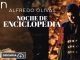 Una “Noche De Enciclopedia” es la que está compartiendo Alfredo Olivas
