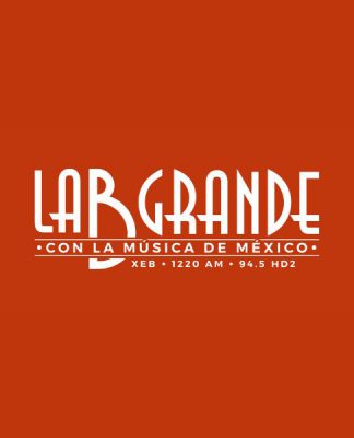 La B Grande de México 1220 AM cumple 102 años al aire