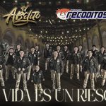 Abelito y Banda Los Recoditos aseguran que “La Vida es un Riesgo”
