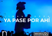 “Ya Pasé Por Ahí” una pequeña muestra de todo lo que alista Libán Garza
