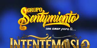“Intentémoslo”, el nuevo tema de Grupo Sentymiento que invita a no rendirse en el amor