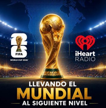 iHeartMedia llevará los 104 partidos del Mundial a su plataforma de audio