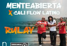 Energía sin límites lo que ofrece Menteabierta y Cali Flow Latino en el tema “Rulay”