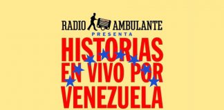 Radio Ambulante realizará shows solidarios por Venezuela