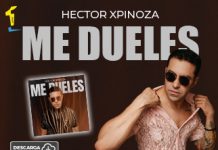 Héctor Xpinoza está de estreno con el tema “Me Dueles”