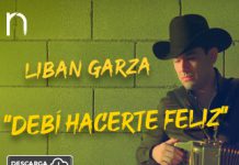 Liban Garza se arrepiente y reconoce “Debí Hacerte Feliz”