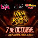 ‘Viva La Radio 2026’ prepara una gran fiesta musical en Torreón